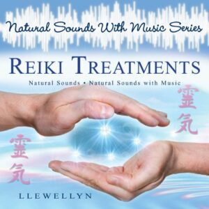 Reiki Treatments (Natural Sounds with Music) By Llewellyn